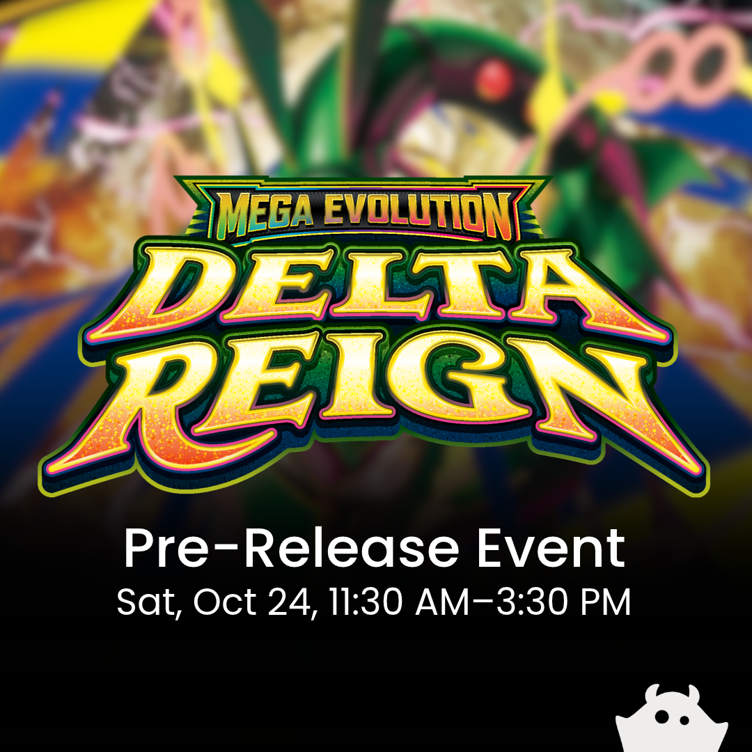 Delta Reign - Pre Release Event - Pokémon
