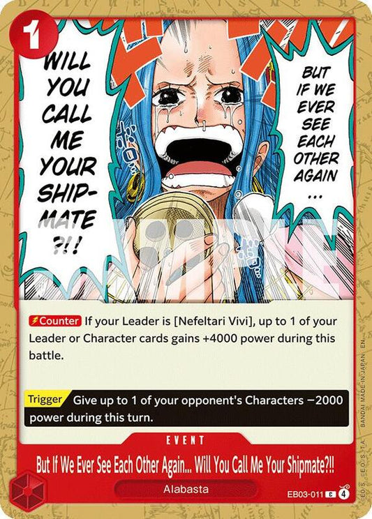 But If We Ever See Each Other Again... Will You Call Me Your Shipmate?!!