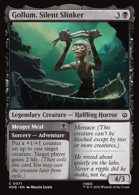 Gollum, Silent Slinker // Meager Meal